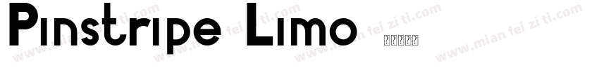 Pinstripe Limo字体转换